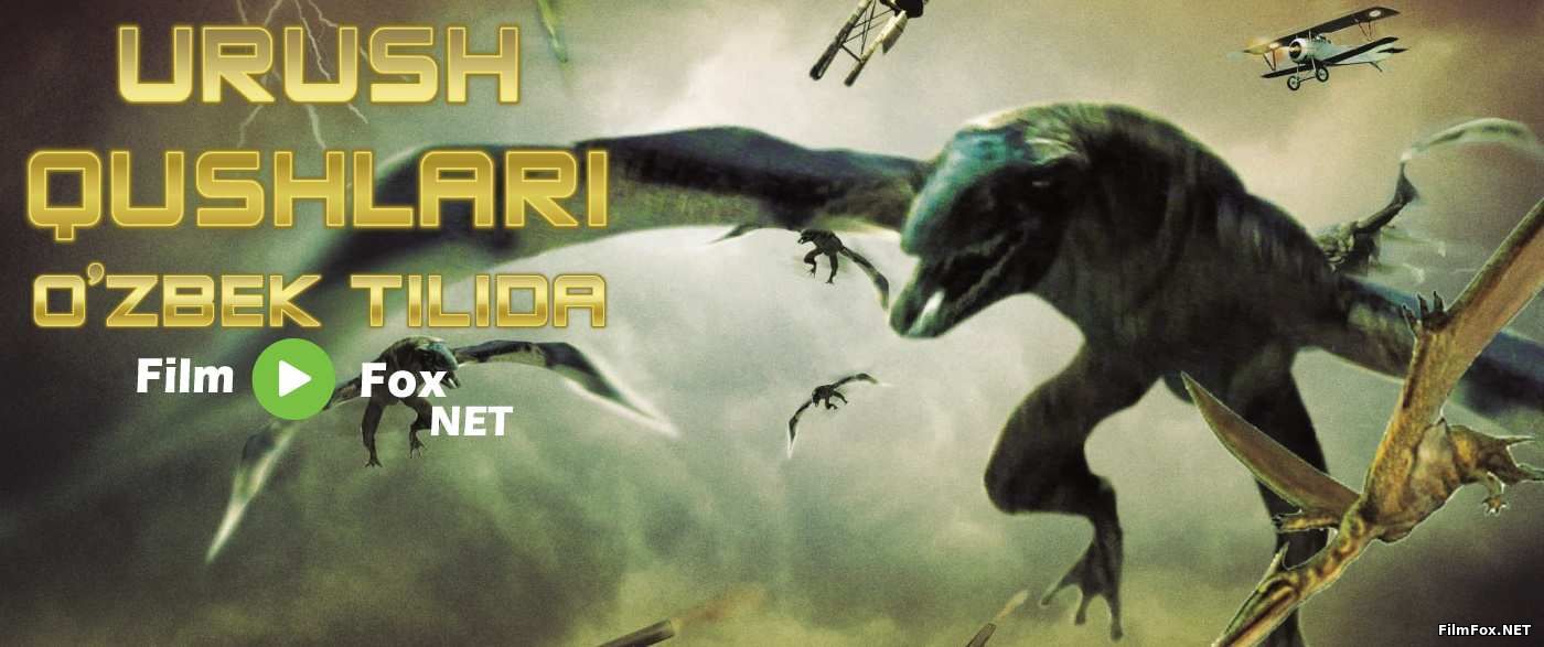 Urush qushlari O'zbekcha tarjima Uzbek tilida 2008 kino HD