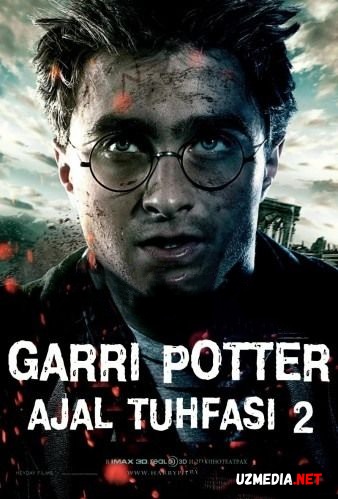 Garri Potter 8: Ajal tuhfasi 2 Uzbek tarjima 2011 HD O'zbek tilida tas-ix skachat