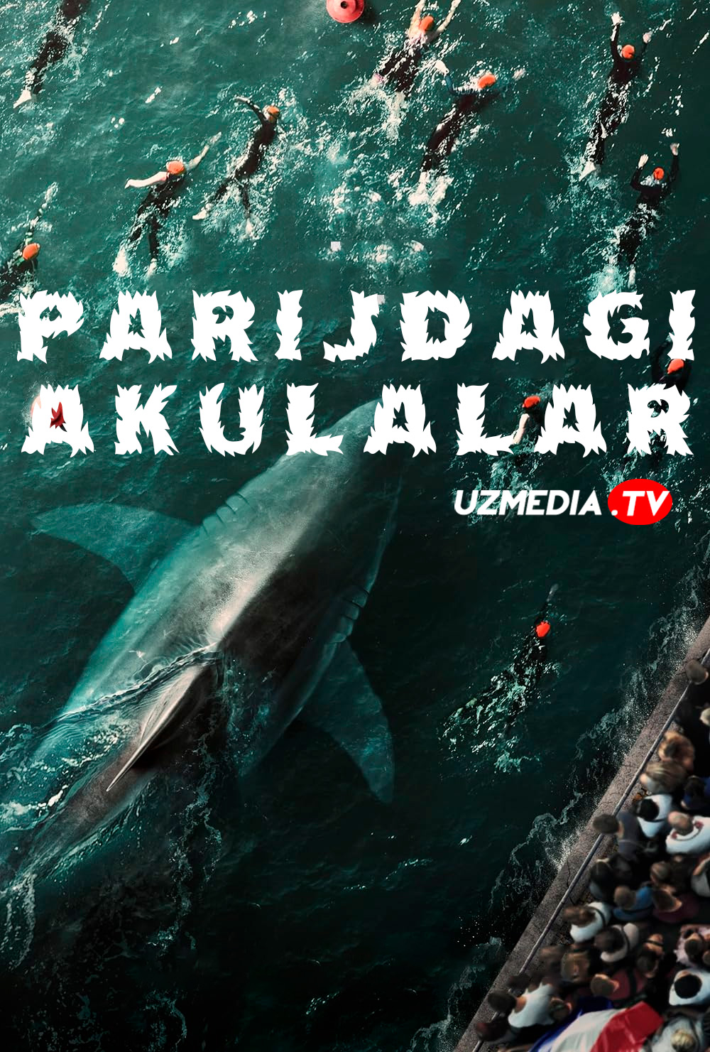 Parijdagi akulalar / Parij akulasi Fransiya filmi Uzbek tilida O'zbekcha 2024 tarjima kino Full HD skachat