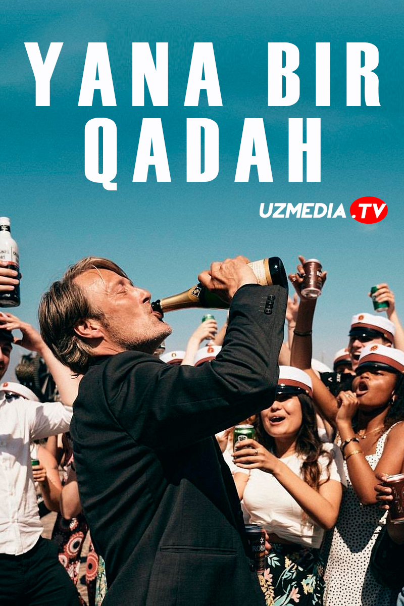 Yana bir qadah Daniya filmi Uzbek tilida O'zbekcha 2020 tarjima kino Full HD tas-ix skachat