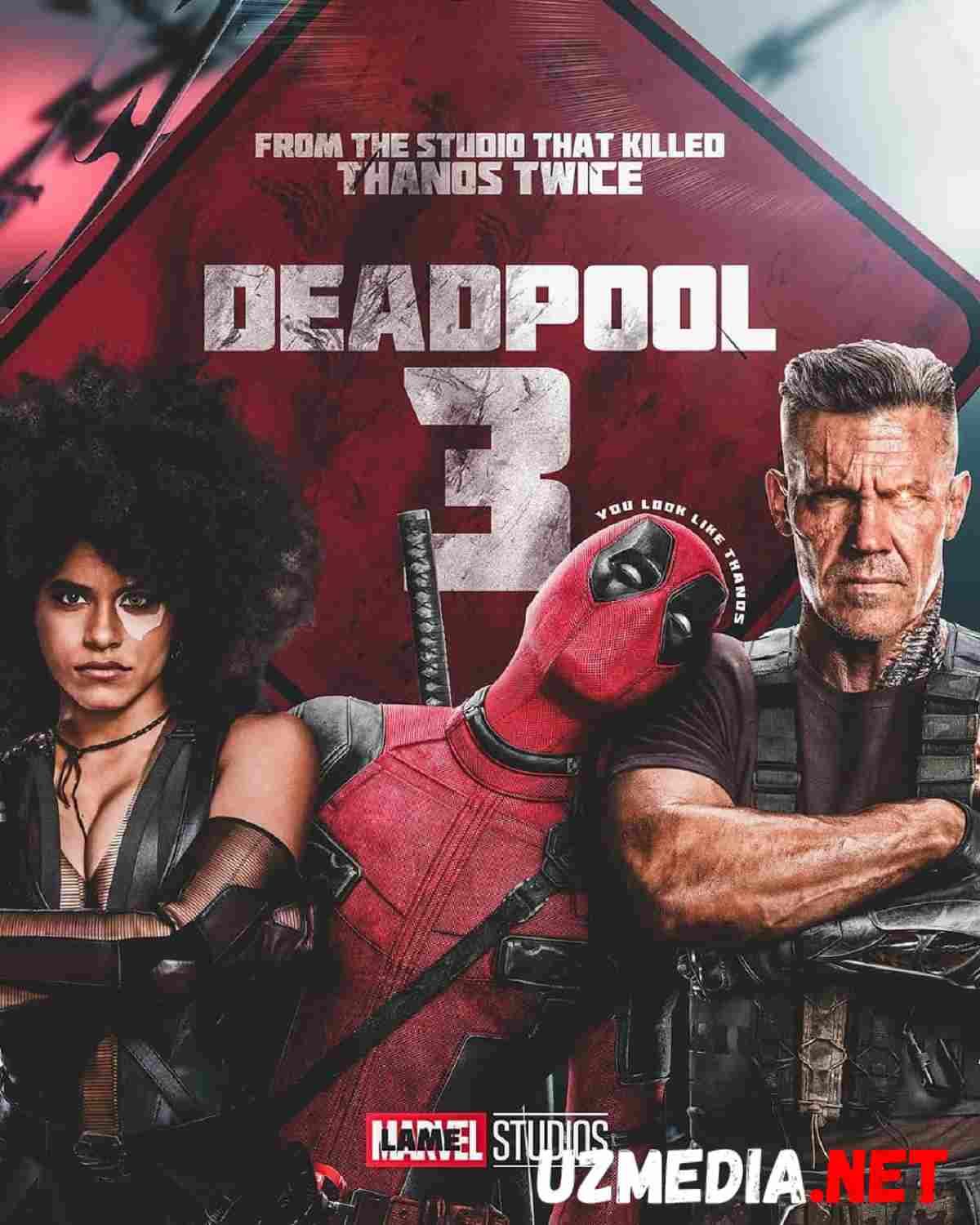 Dedpul 3 / Дэдпул 3 / Deadpool 3 Uzbek tilida O'zbekcha 2024 tarjima kino Full HD skachat