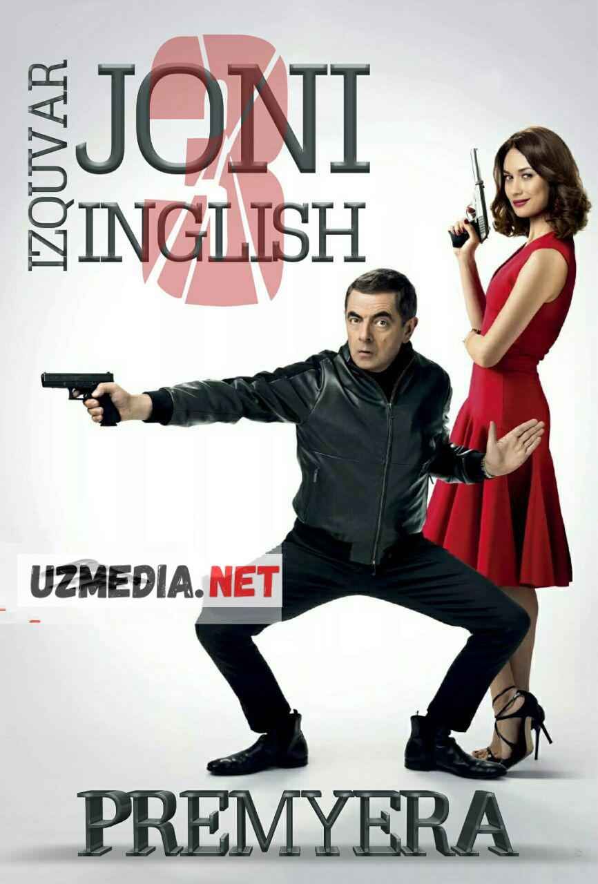 Agent Jonni Inglish 3 / Joni English 3 / Izquvar 3 Uzbek tilida O'zbekcha tarjima kino 2018 HD tasix skachat