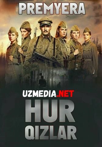 Hur qizlar / Xur qizlar Uzbek tilida O'zbekcha tarjima kino 2015 HD