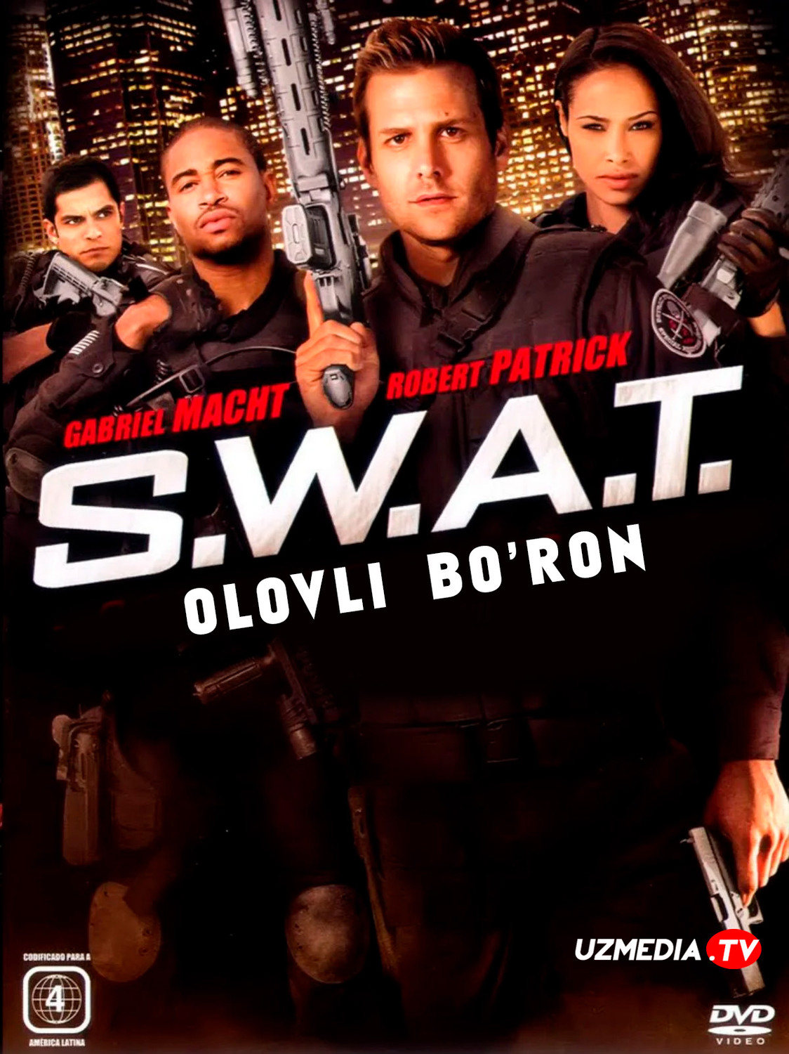 S.W.A.T: Olovli bo'ron Uzbek tilida O'zbekcha 2010 tarjima kino Full HD tas-ix skachat S.W.A.T: Olovli bo'ron Uzbek tilida O'zbekcha 2010 tarjima kino Full HD tas-ix skachat