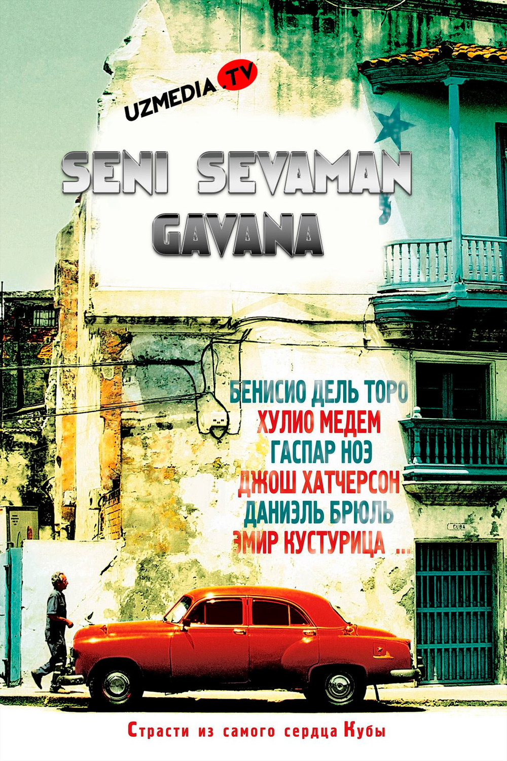 Seni sevaman, Gavana Ispaniya filmi Uzbek tilida O'zbekcha 2012 tarjima kino Full HD tas-ix skachat Seni sevaman, Gavana Ispaniya filmi Uzbek tilida O'zbekcha 2012 tarjima kino Full HD tas-ix skachat
