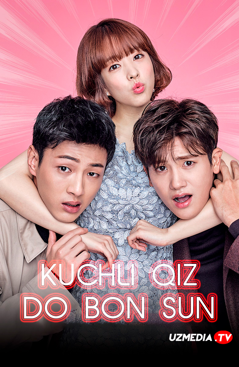 Kuchli qiz Do Bon Sun Koreya seriali Barcha qismlar Uzbek tilida O'zbekcha 2017 tarjima serial Full HD tas-ix skachat Kuchli qiz Do Bon Sun Koreya seriali Barcha qismlar Uzbek tilida O'zbekcha 2017 tarjima serial Full HD tas-ix skachat