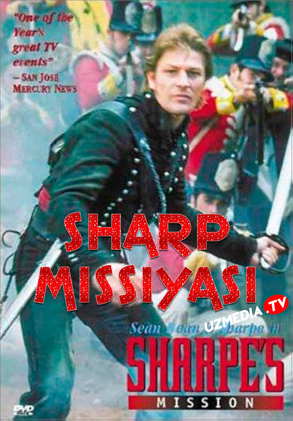 Sharpning missiyasi / Sharpe vazifasi Britaniya filmi Uzbek tilida O'zbekcha 1996 tarjima kino Full HD tas-ix skachat Sharpning missiyasi / Sharpe vazifasi Britaniya filmi Uzbek tilida O'zbekcha 1996 tarjima kino Full HD tas-ix skachat