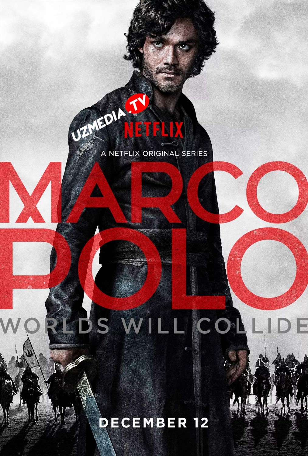 Marko Polo / Marco Polo Netfliks seriali Barcha qismlar Uzbek tilida O'zbekcha 2014 tarjima serial Full HD tas-ix skachat Marko Polo / Marco Polo Netfliks seriali Barcha qismlar Uzbek tilida O'zbekcha 2014 tarjima serial Full HD tas-ix skachat