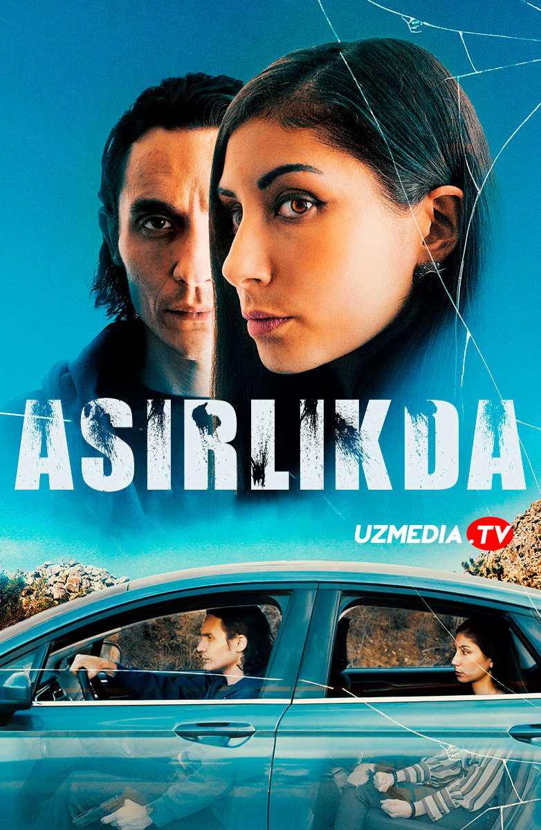 Asirlikda / Orqa o'rindiqdagi qiz Premyera Uzbek tilida O'zbekcha 2023 tarjima kino Full HD tas-ix skachat Asirlikda / Orqa o'rindiqdagi qiz Premyera Uzbek tilida O'zbekcha 2023 tarjima kino Full HD tas-ix skachat