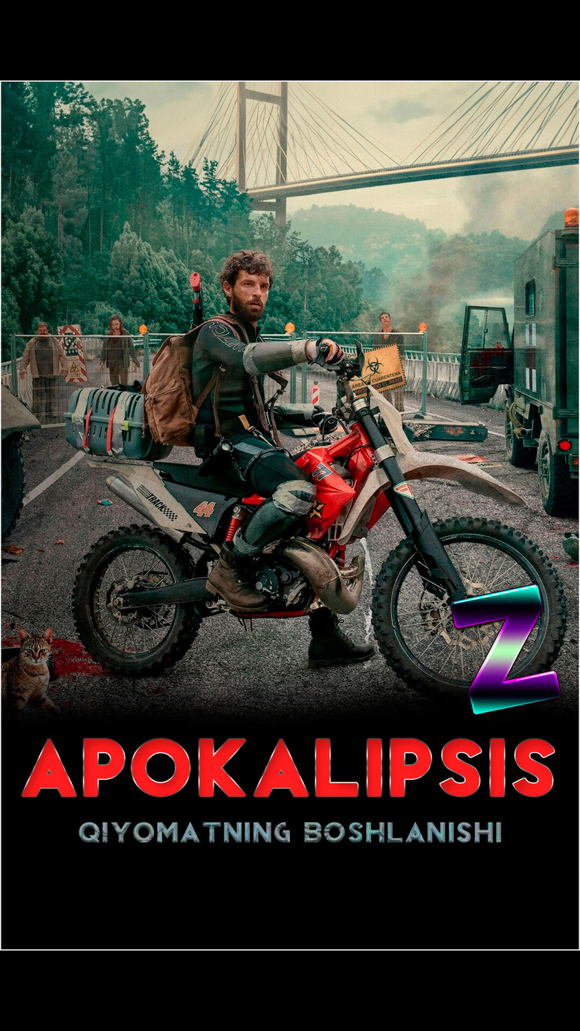 Apokalipsis Z: Qiyomatning boshlanishi Ispaniya filmi Uzbek tilida O'zbekcha 2024 tarjima kino Full HD tas-ix skachat