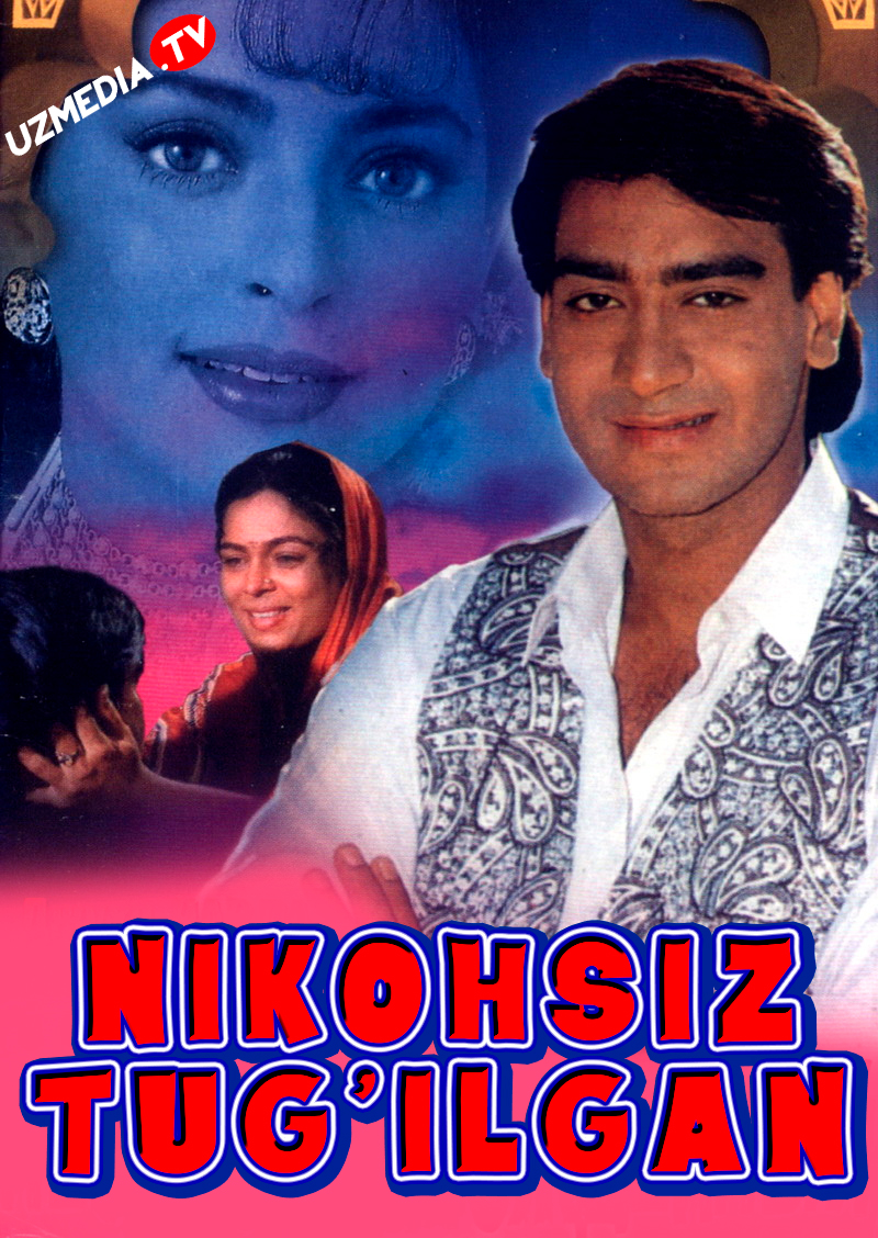Nikohsiz tug'ilgan / Noqonuniy tug'ilgan / Naajayaz Hind kino Uzbek tilida O'zbekcha 1995 tarjima kino Full HD tas-ix skachat