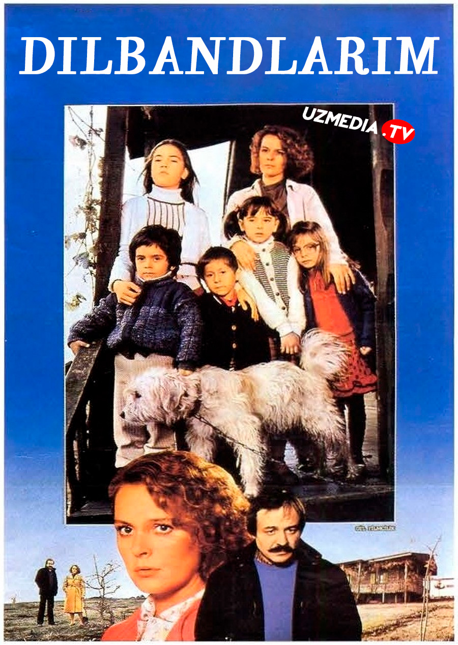 Dilbandlarim / Kichkintoylarim Turk kino Uzbek tilida O'zbekcha 1984 tarjima kino Full HD tas-ix skachat