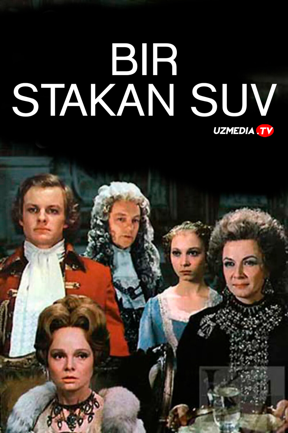 Bir stakan suv SSSR retro filmi Uzbek tilida O'zbekcha 1979 tarjima kino Full HD tas-ix skachat