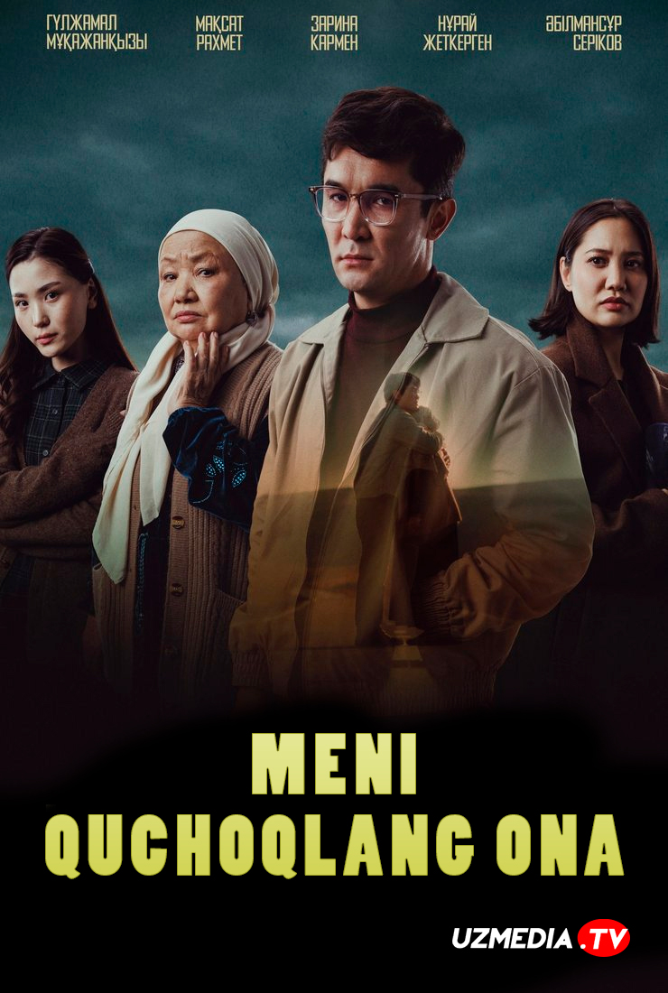 Meni quchoqlang ona Qozog'ison filmi Uzbek tilida O'zbekcha 2025 tarjima kino Full HD tas-ix skachat