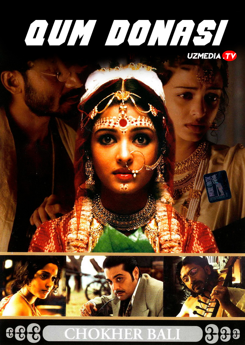 Qum zarrachasi / Ko‘zdagi qum / Qum donasi / Chokher Bali Hind kino Uzbek tilida O'zbekcha 2003 tarjima kino Full HD tas-ix skachat
