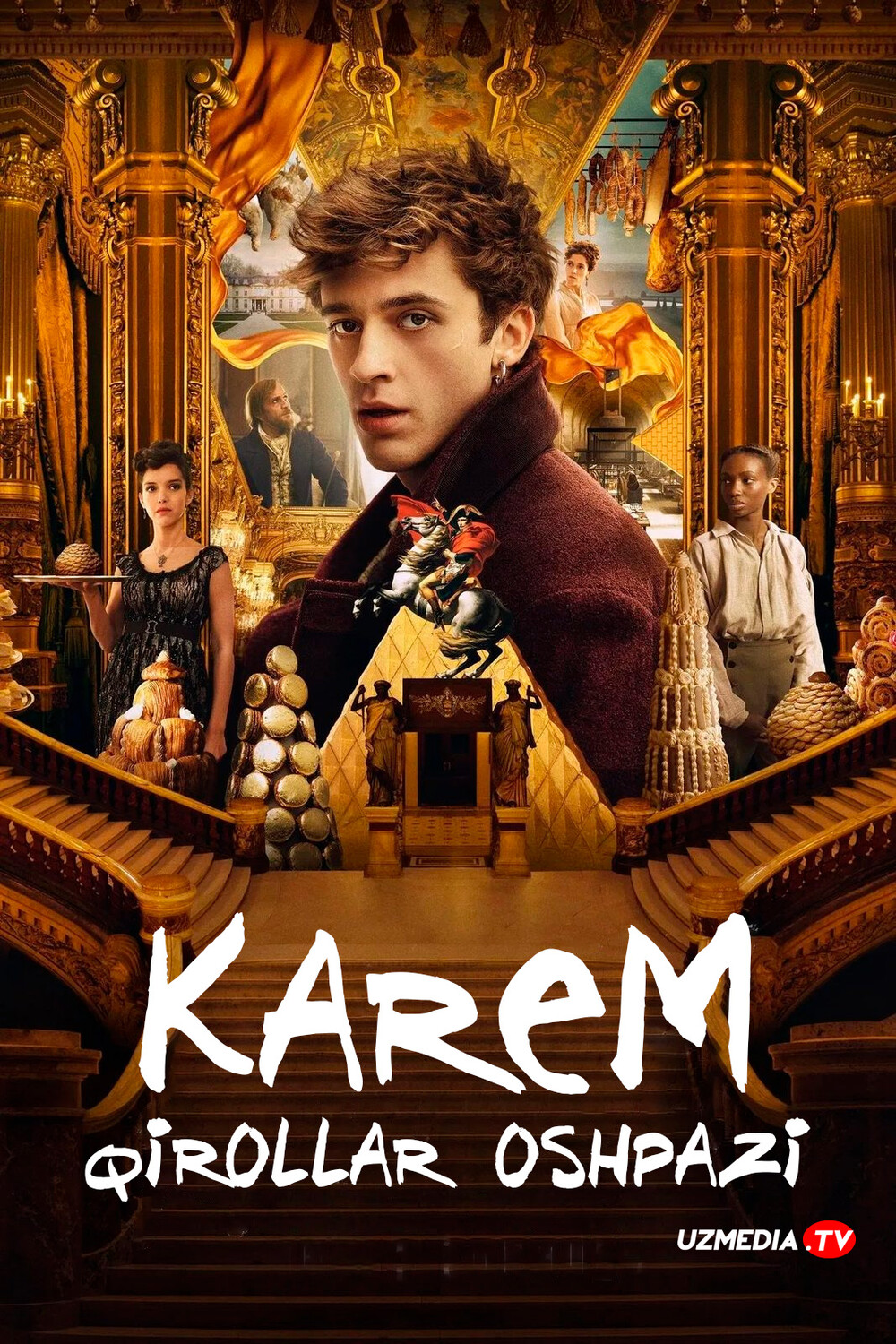 Karem: Qirollar oshpazi Fransiya seriali Barcha qismlar Uzbek tilida O'zbekcha 2026 tarjima serial Full HD tas-ix skachat