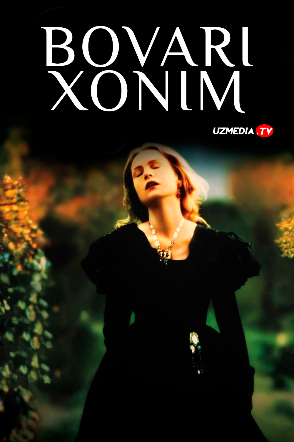 Bovari honim / Madam Bovari Fransiya filmi Uzbek tilida O'zbekcha 1991 tarjima kino Full HD tas-ix skachat