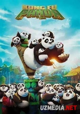 Kung-Fu Panda Multfilm 1,2,3,4,5 Barcha qismlar Uzbek tilida O'zbekcha tarjima Full HD