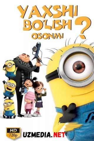 Yaxshi bo'lish osonmi 1 / Minionlar 1 HD Multfilm Uzbek tilida O'zbekcha tarjima 2010 skachat Yaxshi bo'lish osonmi 1 / Minionlar 1 HD Multfilm Uzbek tilida O'zbekcha tarjima 2010 skachat