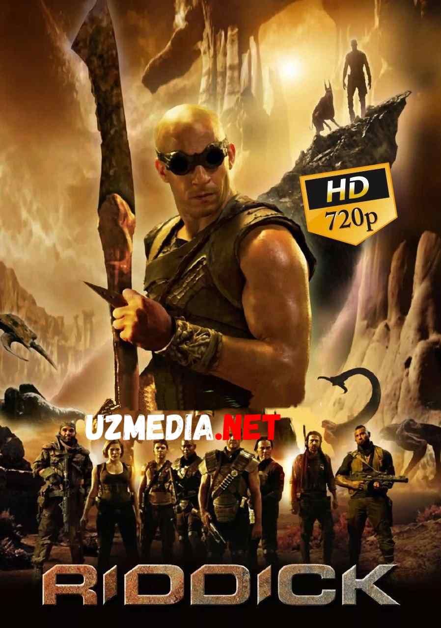 Riddik / Riddick / Ridik yilnomasi Uzbek tilida O'zbekcha tarjima kino 2013 HD skachat