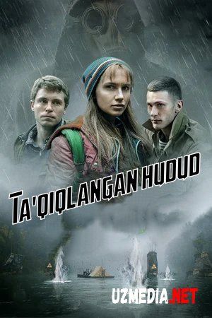 Ta'qiqlangan hudud / Taqiqlangan xudud / Xavfli xudud Premyera Uzbek tilida O'zbekcha tarjima kino 2020 HD skachat