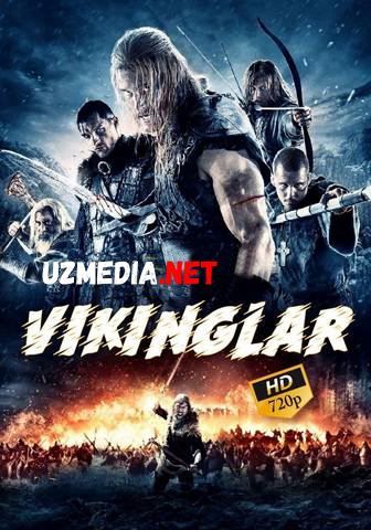 Vikinglar  / Viking / Wikinglar Uzbek tilida O'zbekcha tarjima kino 2014 HD tas-ix skachat