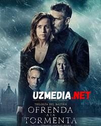 Bo'ron qurbonligi / Bo'ron qurboni / Shtrom qurboni Uzbek tilida O'zbekcha tarjima kino 2020 HD tas-ix skachat