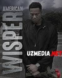 Amerikalik Uisper / Wisper / Visper Uzbek tilida O'zbekcha tarjima kino 2020 HD tas-ix skachat