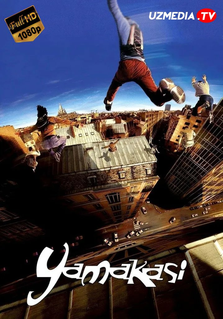 Yamakasi 1: Yangi samuraylar / Harakat erkinligi Uzbek tilida O'zbekcha tarjima kino 2001 HD tas-ix skachat