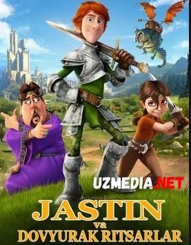 Jastin va dovyurak ritsarlar / Afsungarlar maktabi Multfilm Uzbek tilida tarjima 2013 HD O'zbek tilida tas-ix skachat