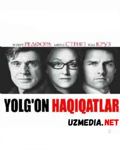 Yolg'on haqiqatlar / xaqiqatlar Uzbek tilida O'zbekcha tarjima kino 2007 HD tas-ix skachat