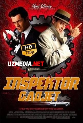 Inspektor Gadjet / Inspector Gadget Uzbek tilida O'zbekcha tarjima kino 1999 HD tas-ix skachat