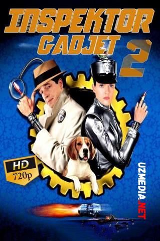 Inspektor Gadjet 2 / Inspector Gadget 2 Uzbek tilida O'zbekcha tarjima kino 2003 HD tas-ix skachat