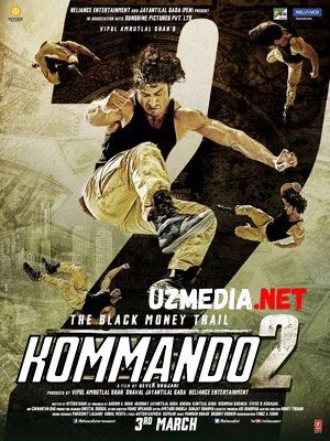 Kommando 2 / Komando 2 / Commando 2 / Kamondo 2 Hind kino Uzbek tilida O'zbekcha tarjima kino 2017 HD tas-ix skachat