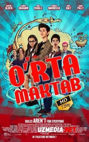 O'rta maktab: Hayotimning eng yomon yillari Uzbek tilida O'zbekcha tarjima kino 2016 HD tas-ix skachat