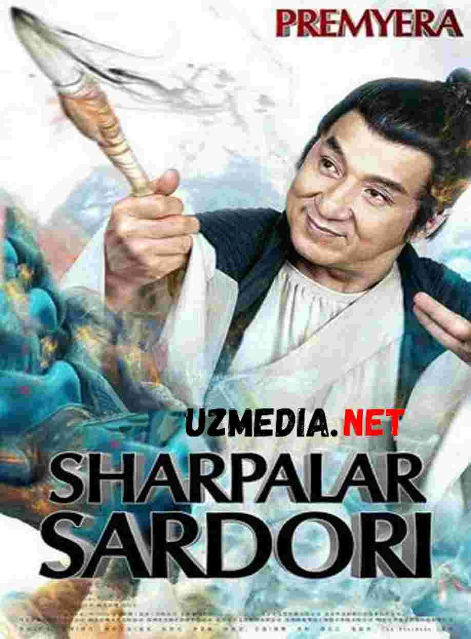 Sharpalar sardori: Ezgulik va Yovuzlik orasida Jeki Chan ishtirokida 2019 Uzbek tilida O'zbekcha tarjima kino HD tas-ix skachat