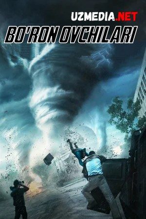 Bo'ron / To'fon ovchilari / Bo'ron ichiga yurish Premyera Uzbek tilida O'zbekcha tarjima kino 2014 HD tas-ix skachat