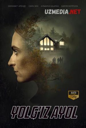 Yolg'iz ayol / Yakka / Bitta Premyera 2020 Uzbek tilida O'zbekcha tarjima kino HD tas-ix skachat