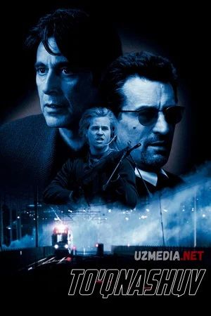 To'qnashuv / Jang / Issiqlik Premyera Uzbek tilida O'zbekcha tarjima kino 1995 HD tas-ix skachat