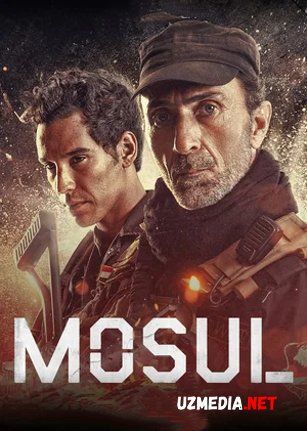 Mosul / Mosil Premyera 2019 Uzbek tilida O'zbekcha tarjima kino HD tas-ix skachat