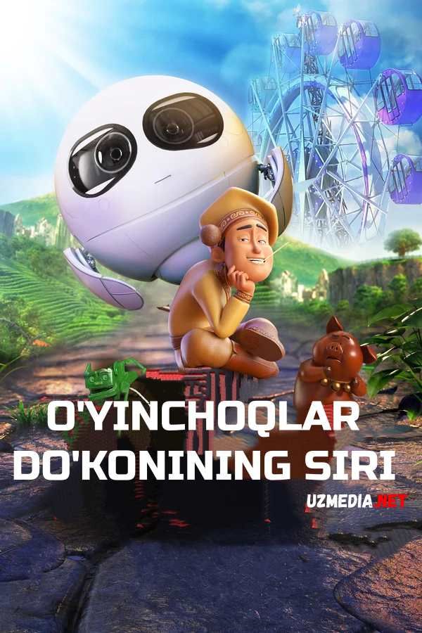 O'yinchoqlar do'konining siri Multfilm Uzbek tilida tarjima 2017 Full HD O'zbek tilida tas-ix skachat
