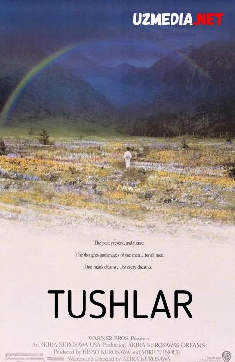 Tushlar / Akira Kurosavaning orzulari / Orzular Uzbek tilida O'zbekcha tarjima kino 1990 Full HD tas-ix skachat