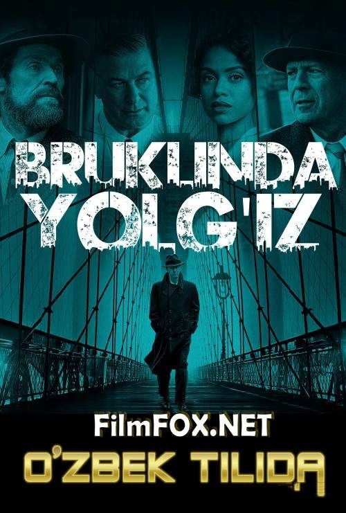 Bruklinda yolg'iz Uzbek tilida 2019 kino HD tasix skachat