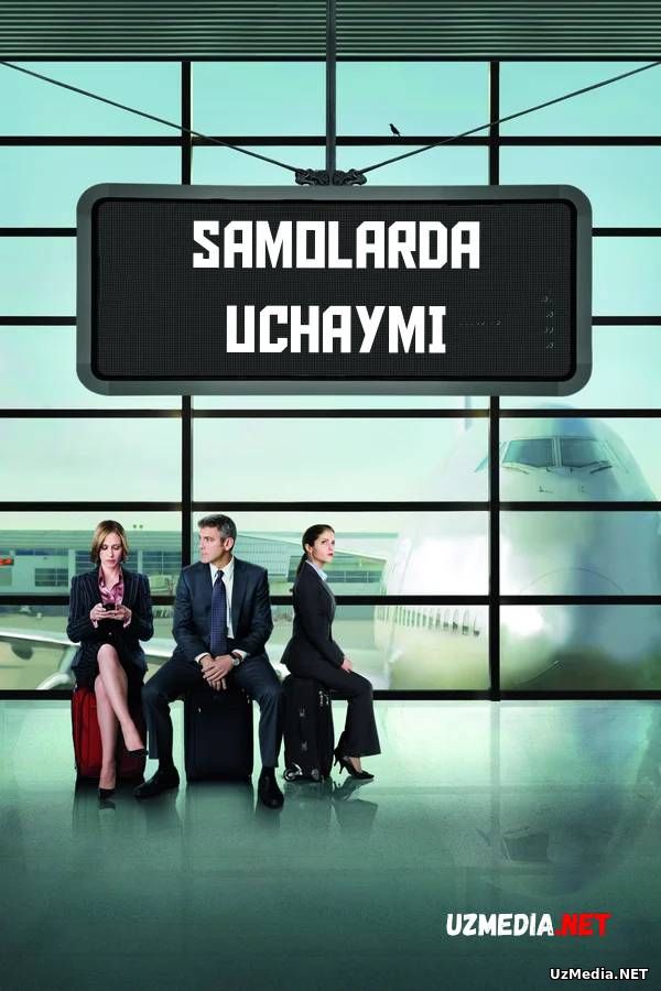 Samolarda uchaymi Uzbek tilida O'zbekcha tarjima kino 2009 Full HD tas-ix skachat