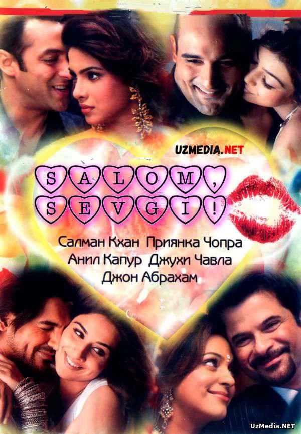 Salom, Sevgi! / Salom, ey Ishq! Hind kino Uzbek tilida O'zbekcha tarjima kino 2007 Full HD tas-ix skachat