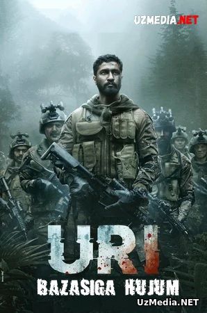 Uri bazasiga hujum Hind kino Uzbek tilida O'zbekcha tarjima kino 2018 Full HD tas-ix skachat