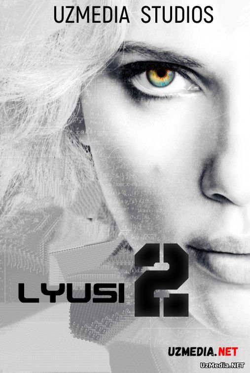Lusi 2 / Lyusi 2 Premyera Uzbek tilida O'zbekcha tarjima kino 2025 Full HD tas-ix skachat