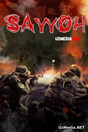 Sayyoh / Sayyox / Turist Premyera 2021 Uzbek tilida O'zbekcha tarjima kino Full HD tas-ix skachat