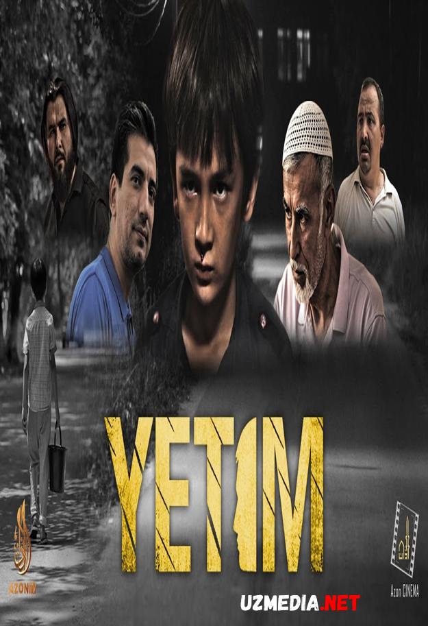 Premyera. "Yetim" filmi | Премьера. «Етим» фильми узбек кино 2021 Full HD tas-ix skachat