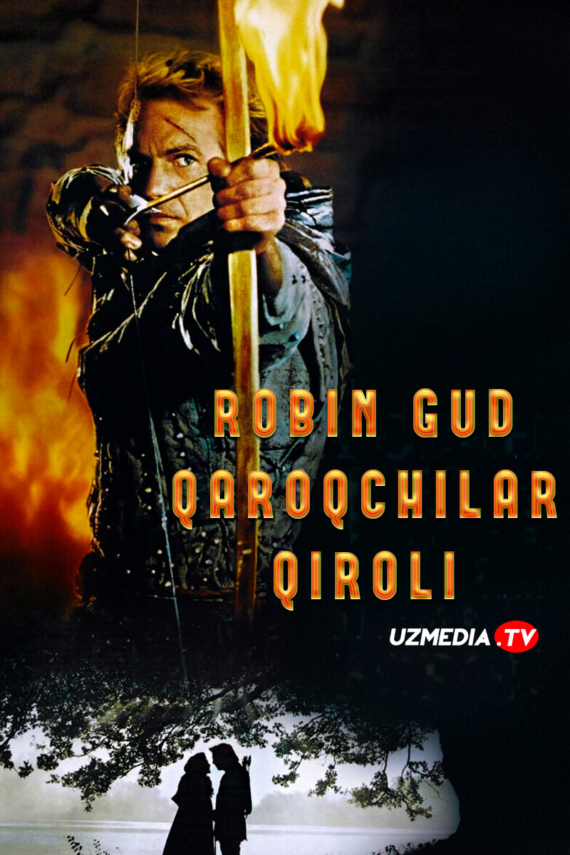 Robin Gud: Qaroqchilar qiroli / O'g'rilar shahzodasi Uzbek tilida 1991 O'zbekcha tarjima kino Full HD tas-ix skachat